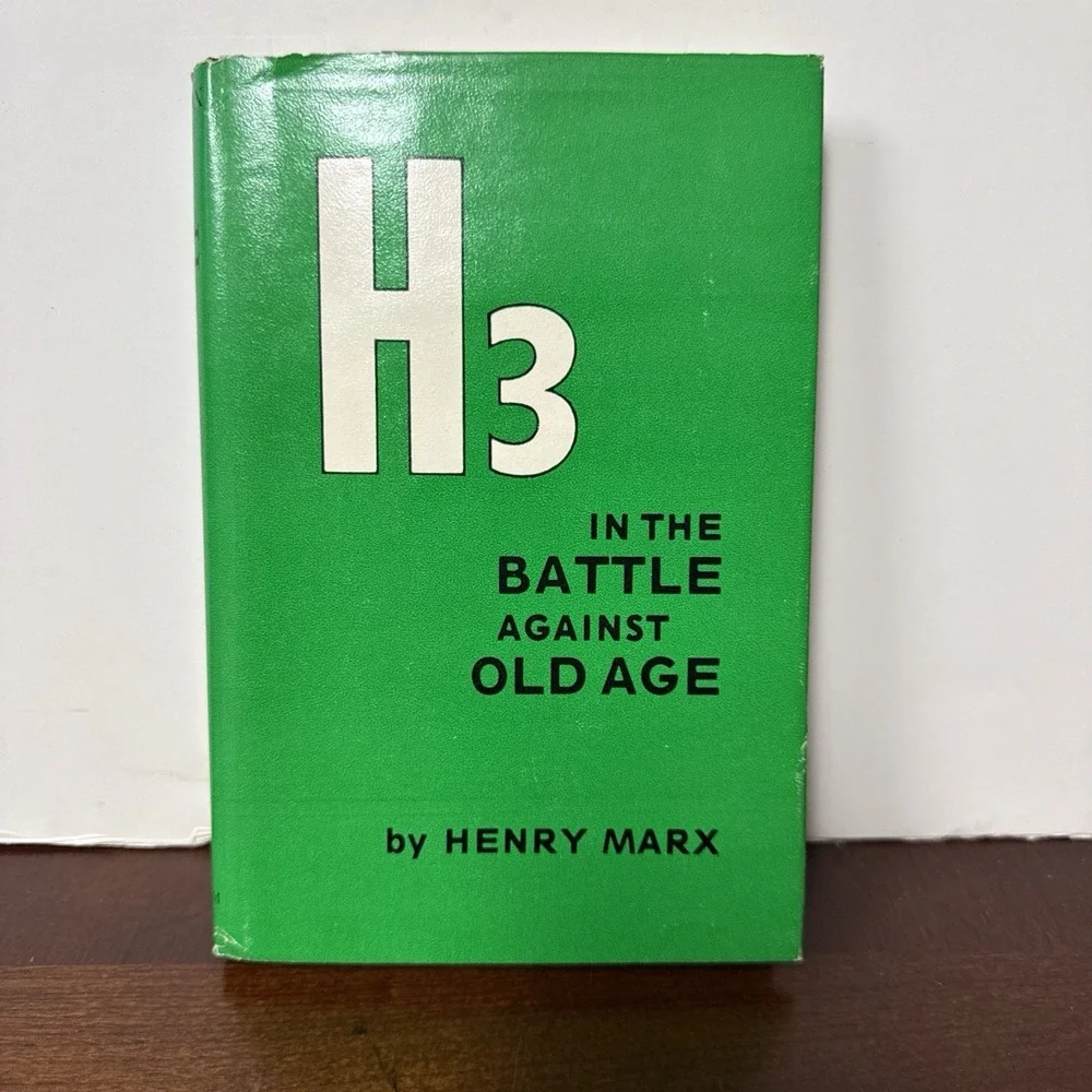 H3 In the Battle Against Old Age, Henry Marx, 1978 Revised Hard Cover, Used